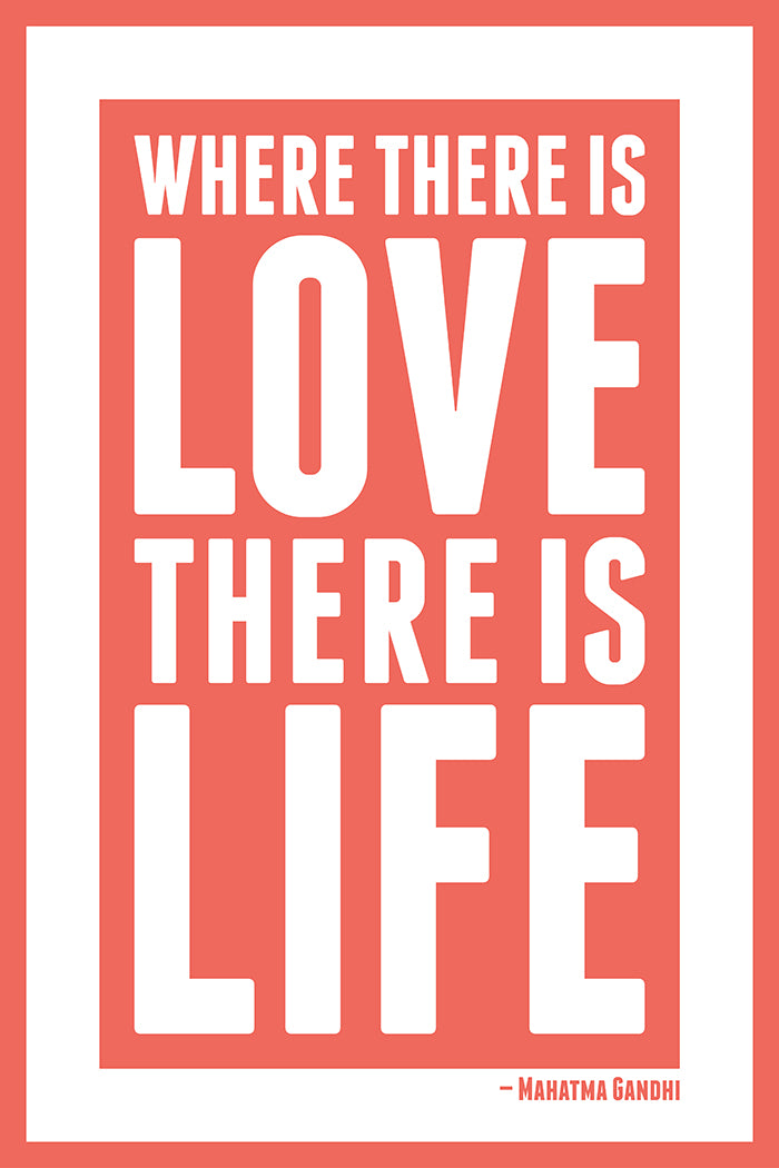 Love is life