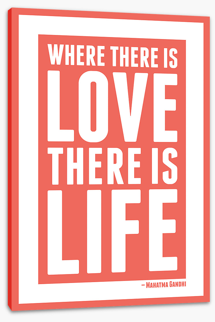 Love is life
