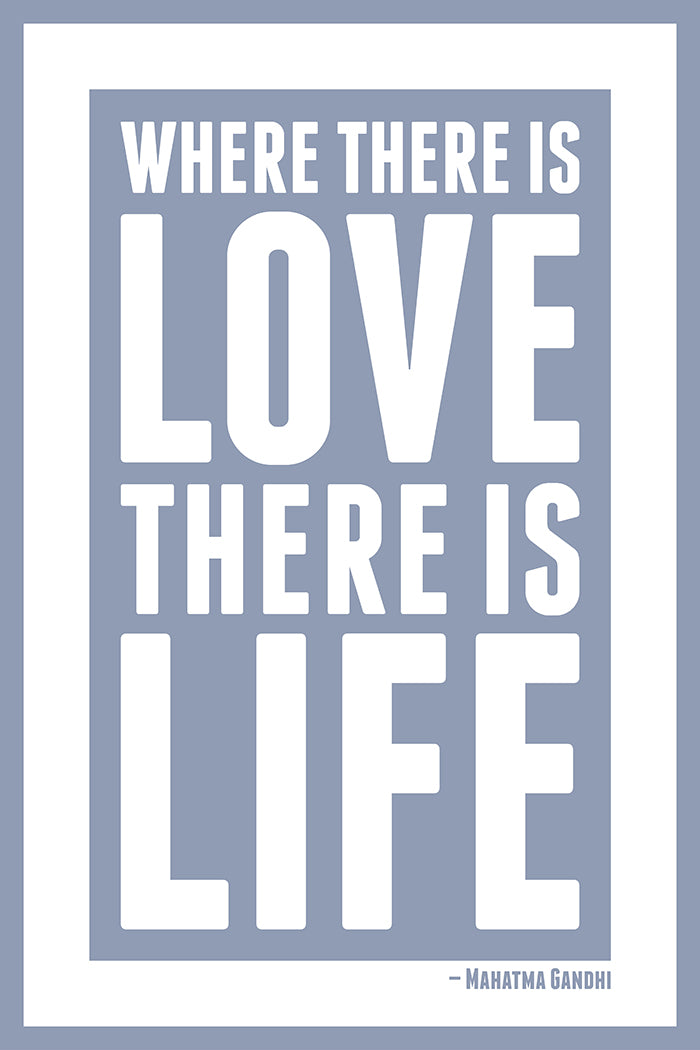 Love is life