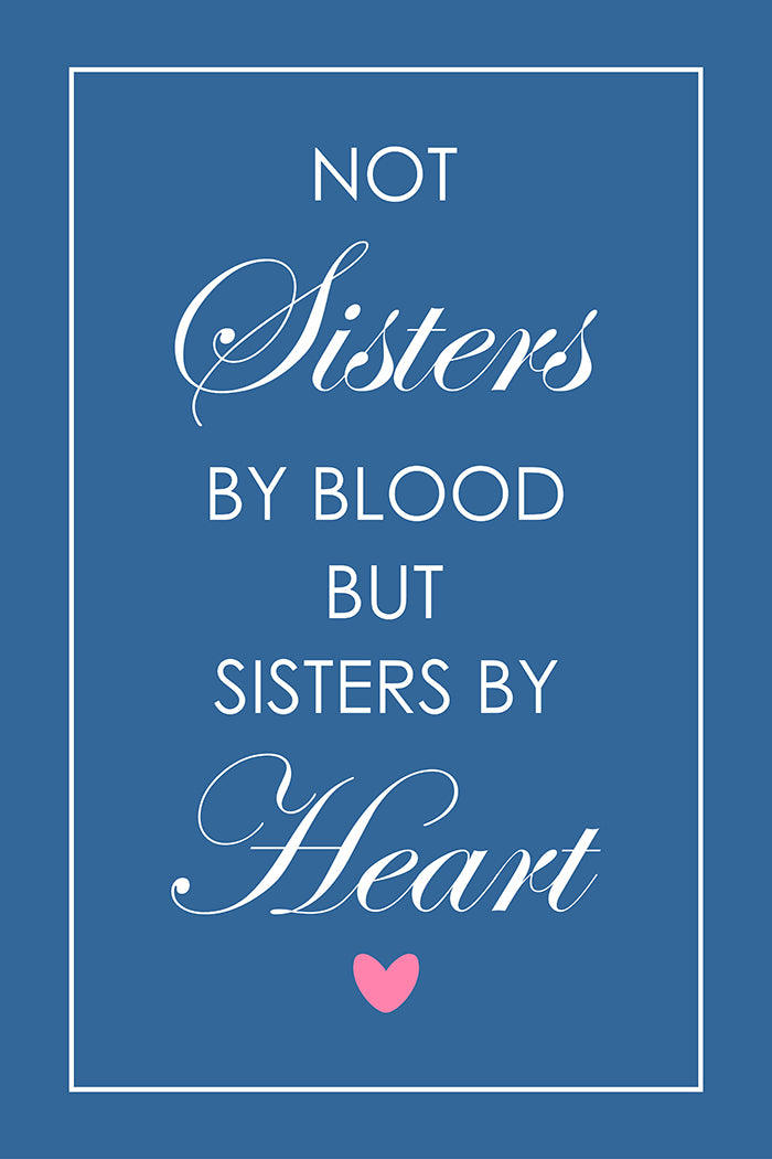 Sisters by heart