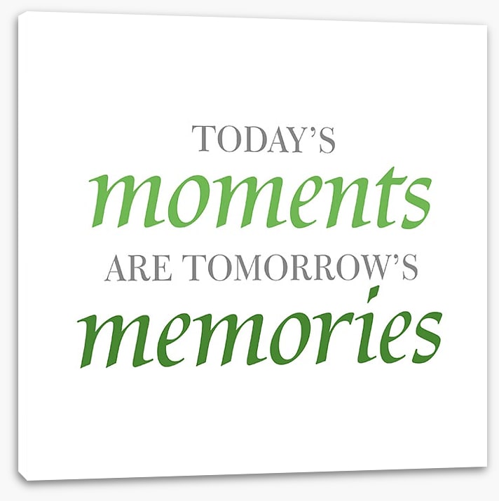Today's moments