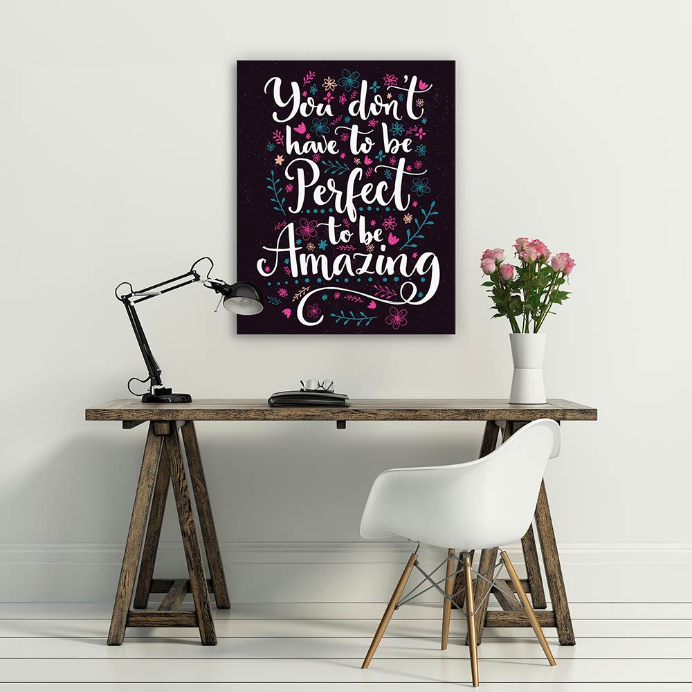 To be amazing