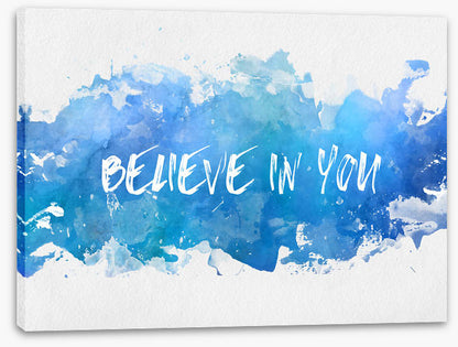 Believe in you