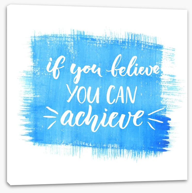 If you believe