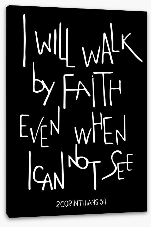 Walk by faith