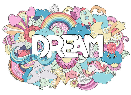 Never stop dreaming