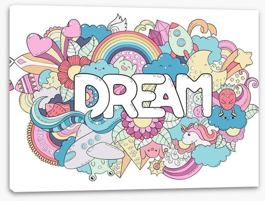 Never stop dreaming