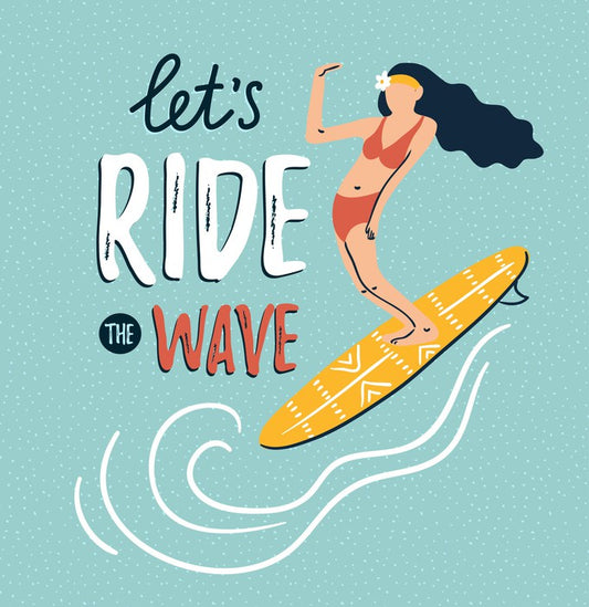 Ride the wave