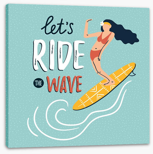 Ride the wave