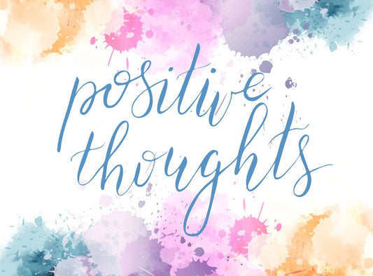 Positive thoughts