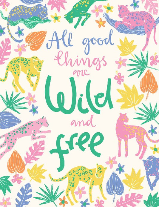 Wild and free
