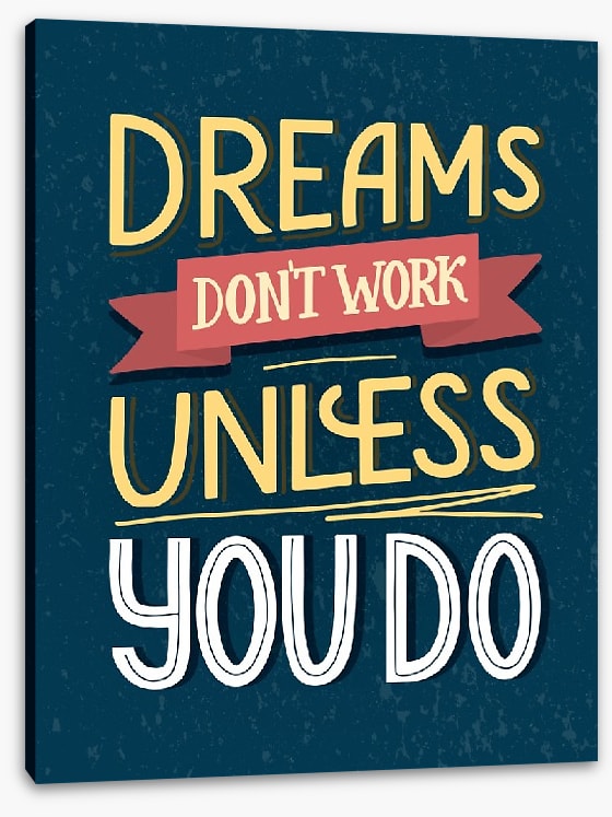 Dreams don't work