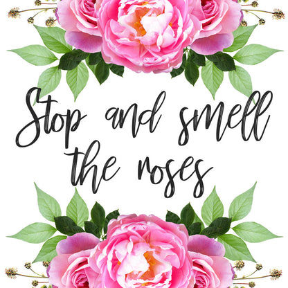 Smell the roses