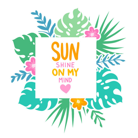 Sunshine on my mind