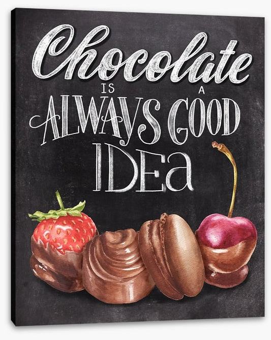 Always chocolate
