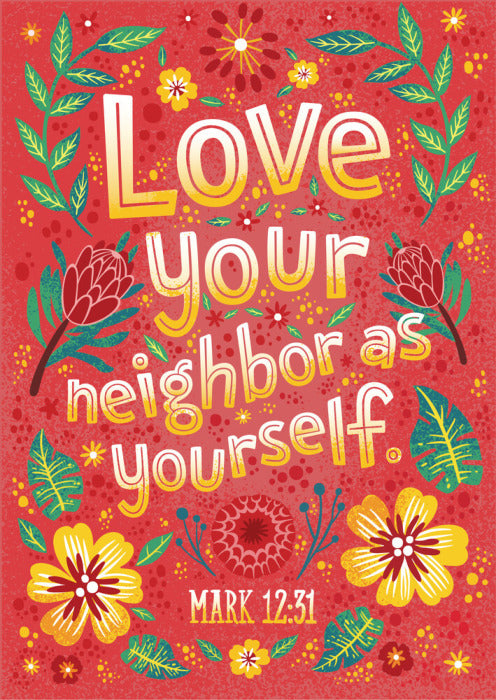 Love your neighbor