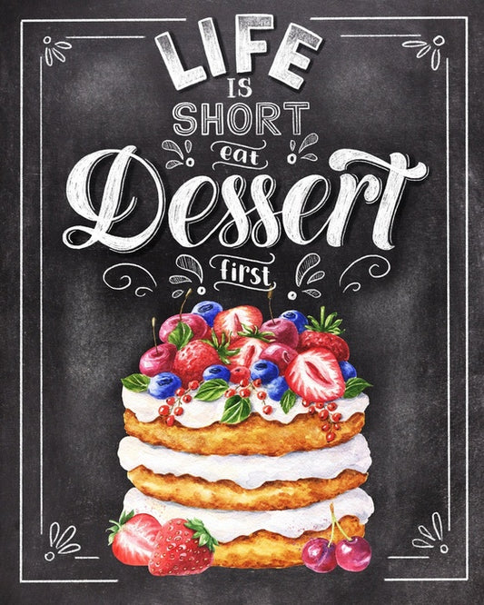 Eat dessert first