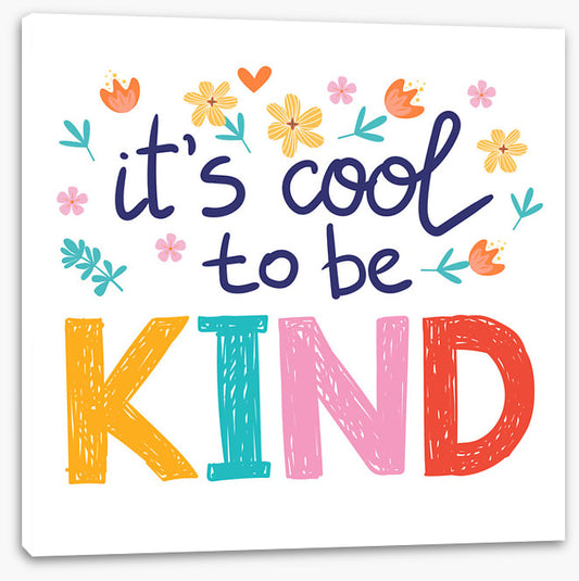 Cool to be kind