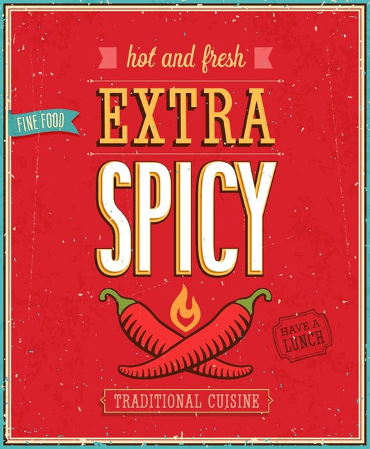 Extra spicy