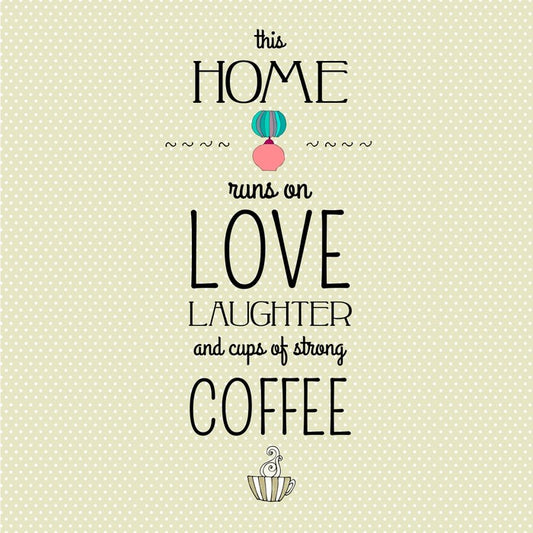 Love, laughter and coffee