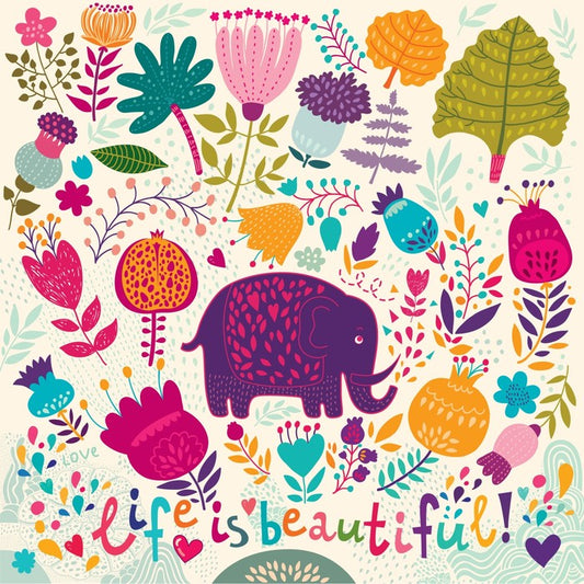 Life is beautiful