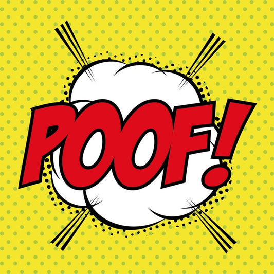Poof!