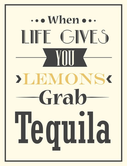 Grab tequila
