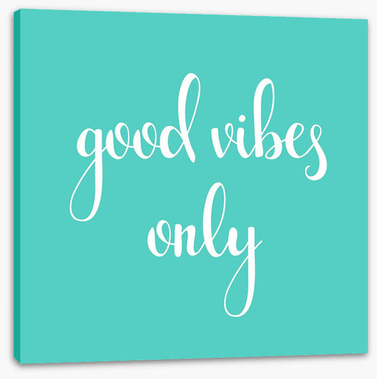 Good vibes