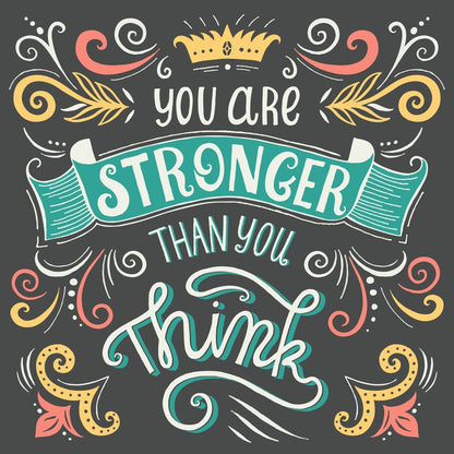 You are stronger than you think