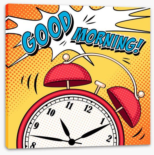 Rise and shine
