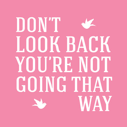 Don't look back