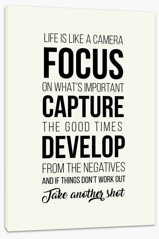 Life is like a camera