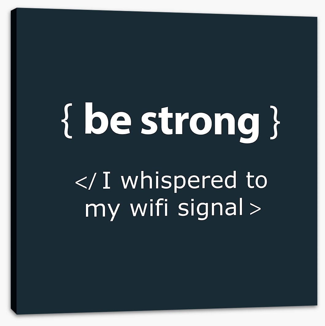 Be strong