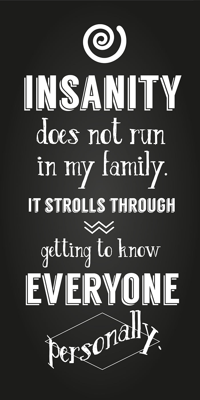 Insanity