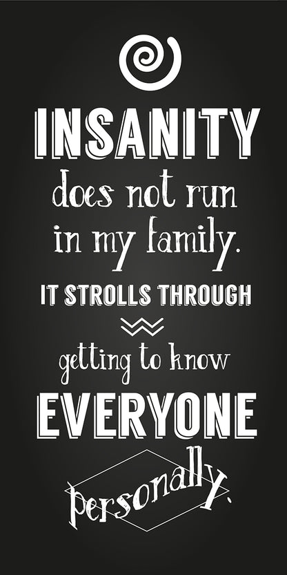 Insanity