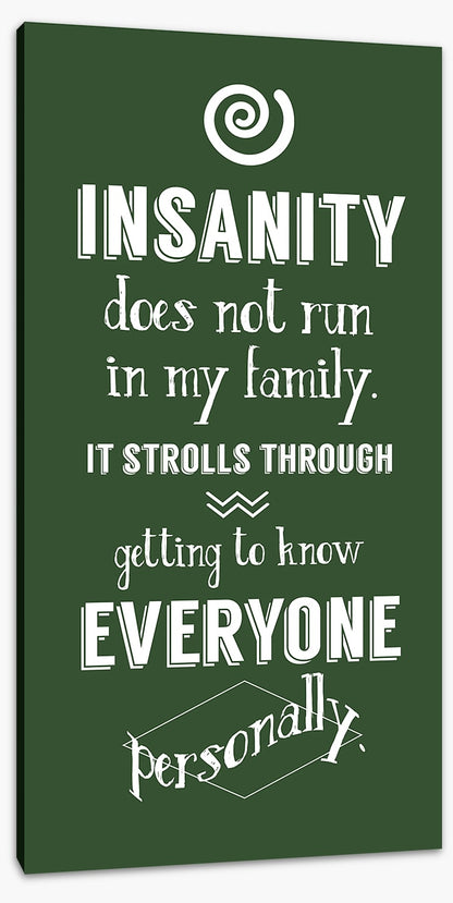Insanity