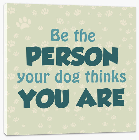 Be the person