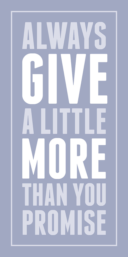Give a little more