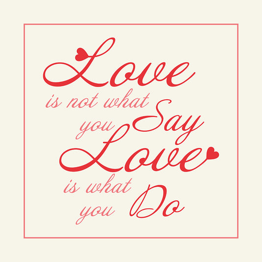 Love is what you do