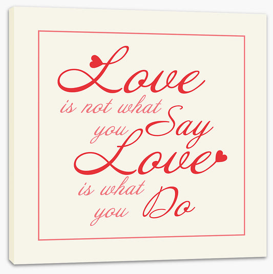 Love is what you do
