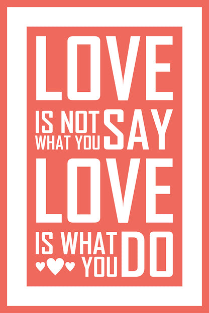 Love is what you do