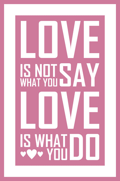 Love is what you do