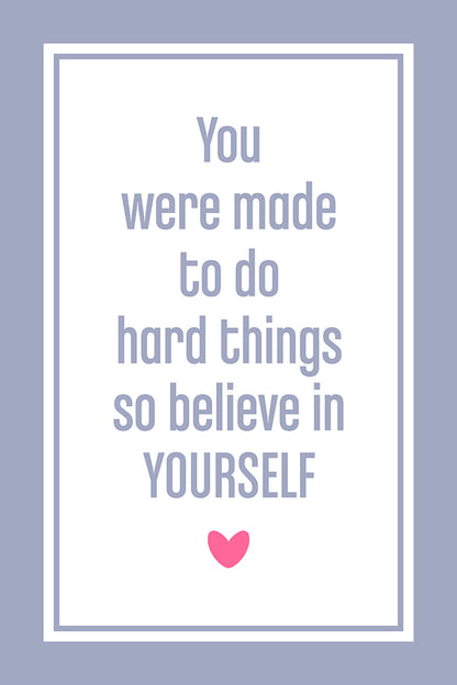 Believe in yourself