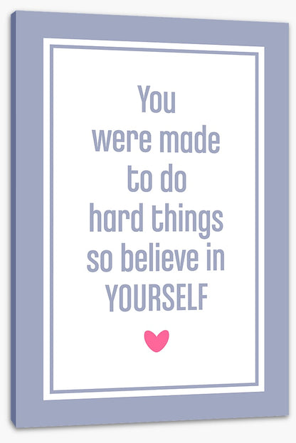 Believe in yourself
