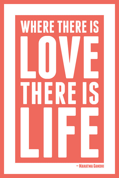 Love is life