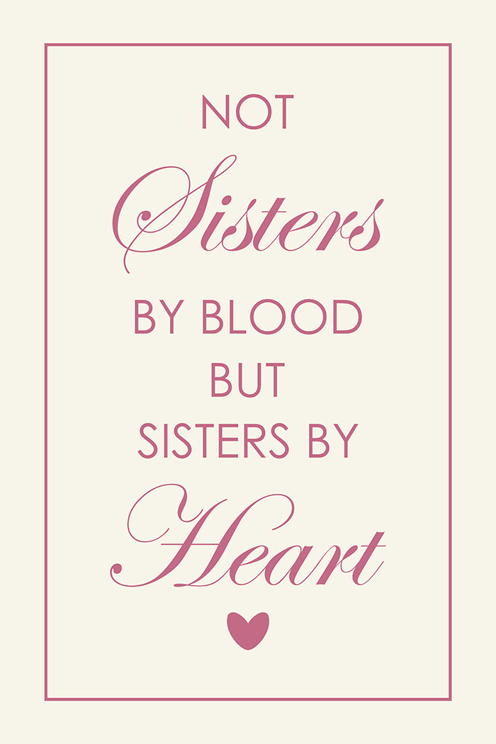 Sisters by heart
