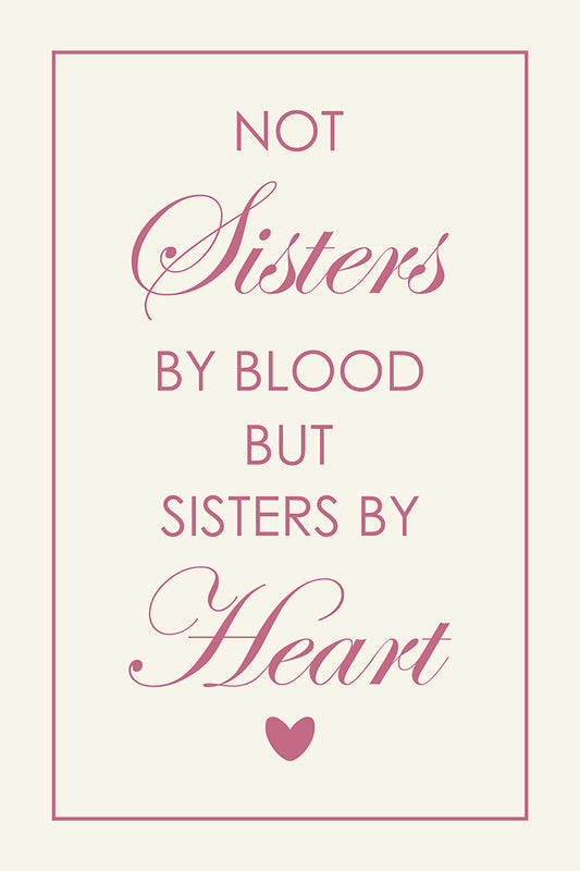 Sisters by heart