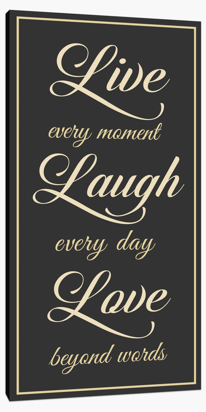 Live every moment