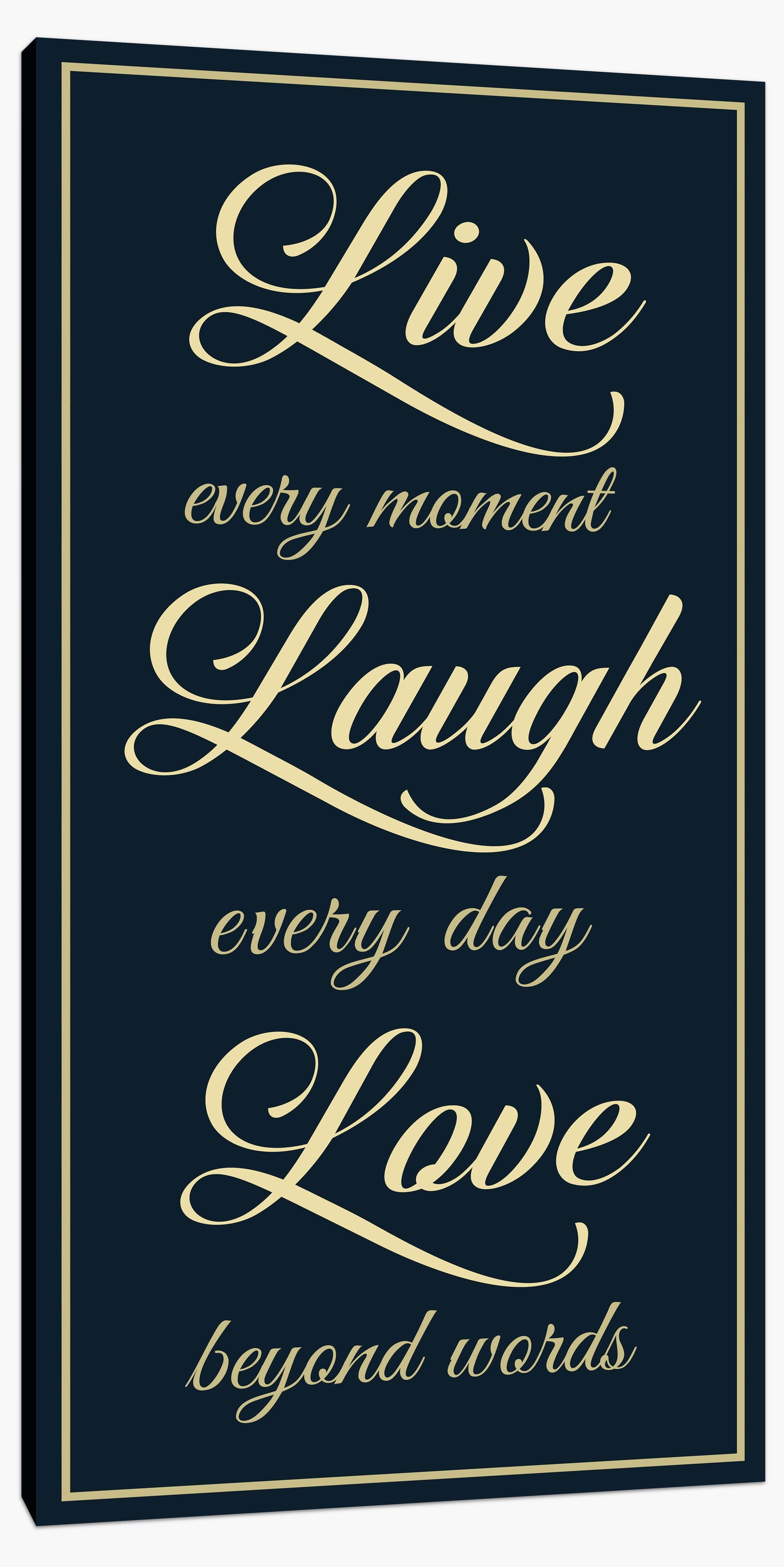 Live every moment