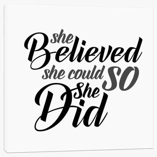 She believed she could